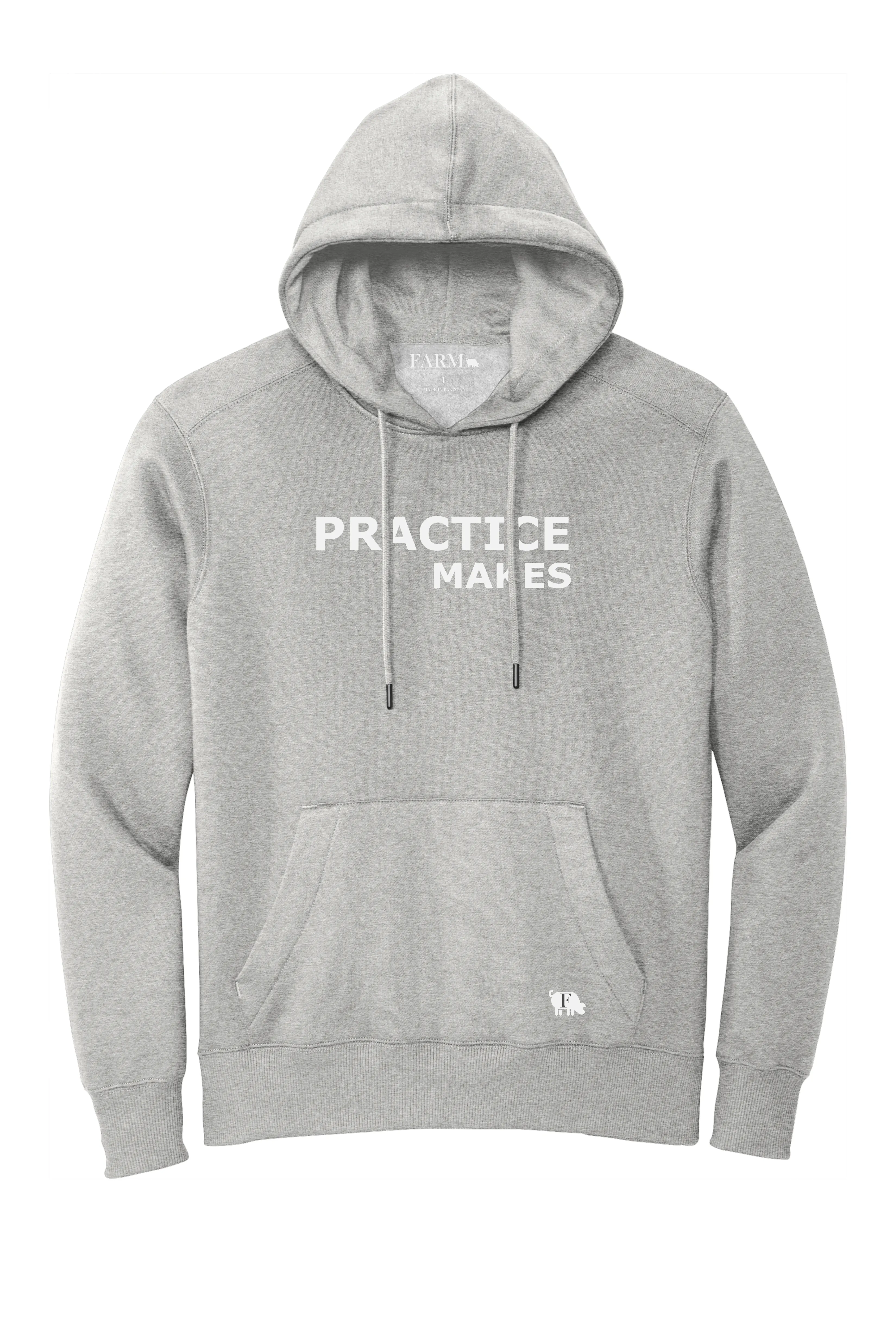 PRACTICE MAKES All Seasons Hoodie Adult